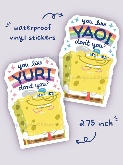 You like YAOI/YURI/ETC don’t you Vinyl Sticker