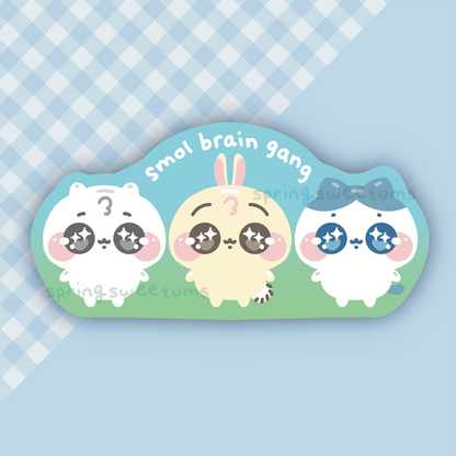 Smol Brain Gang Vinyl Sticker
