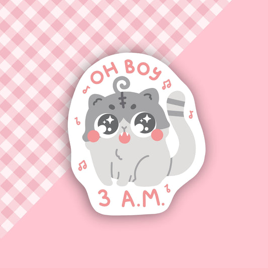 Oh Boy 3 AM Vinyl Sticker