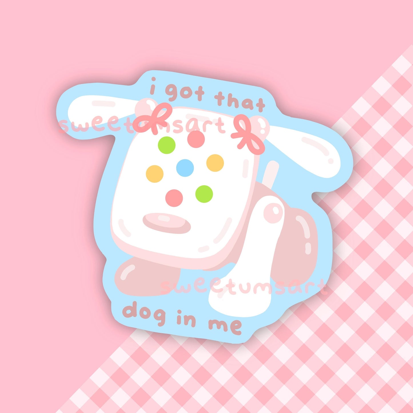 I Got That Dog in Me Vinyl Sticker