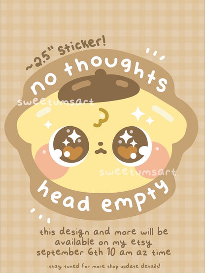 No Thoughts Head Empty Vinyl Sticker