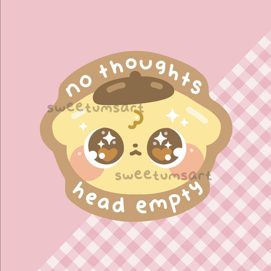 No Thoughts Head Empty Vinyl Sticker